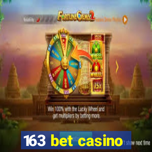 163 bet casino